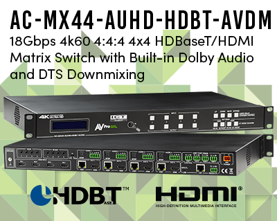 AVPRO EDGE EXPANDS DOWNMIXING HDBASET MATRIX LINE-UP WITH 4X4