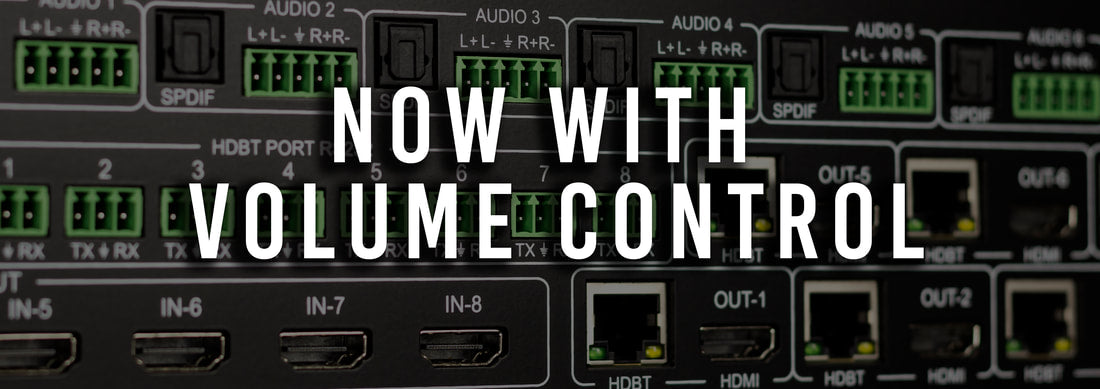 THE 8X8 HDBASET MATRIX SWITCHER FROM AVPRO EDGE JUST GOT AN UPGRADE