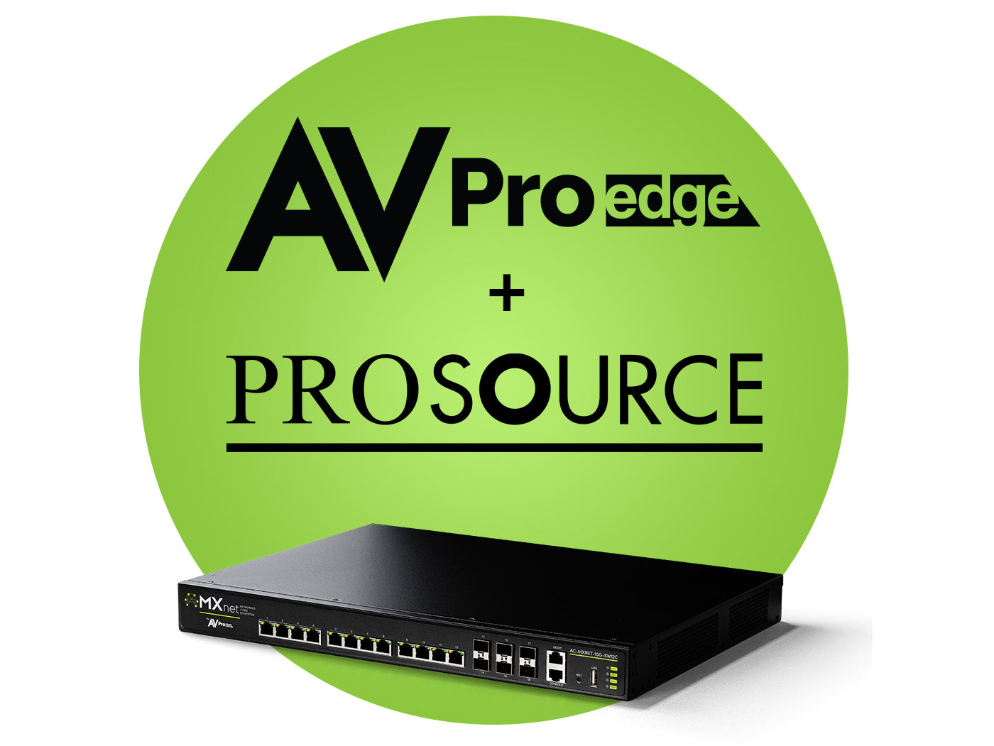 AVPRO EDGE ANNOUNCES PROSOURCE VENDOR PARTNERSHIP