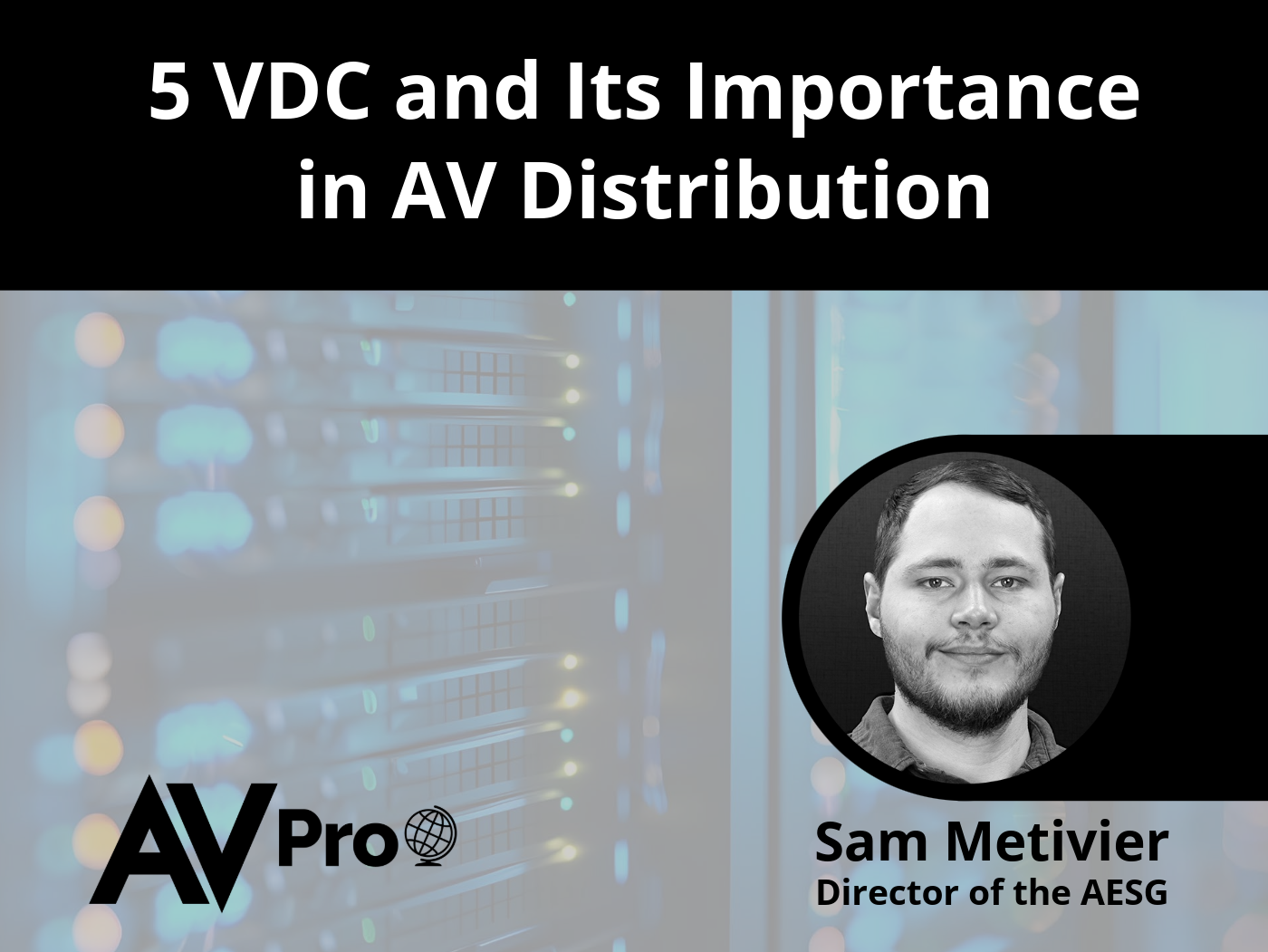 5 VDC and Its Importance in AV Distribution