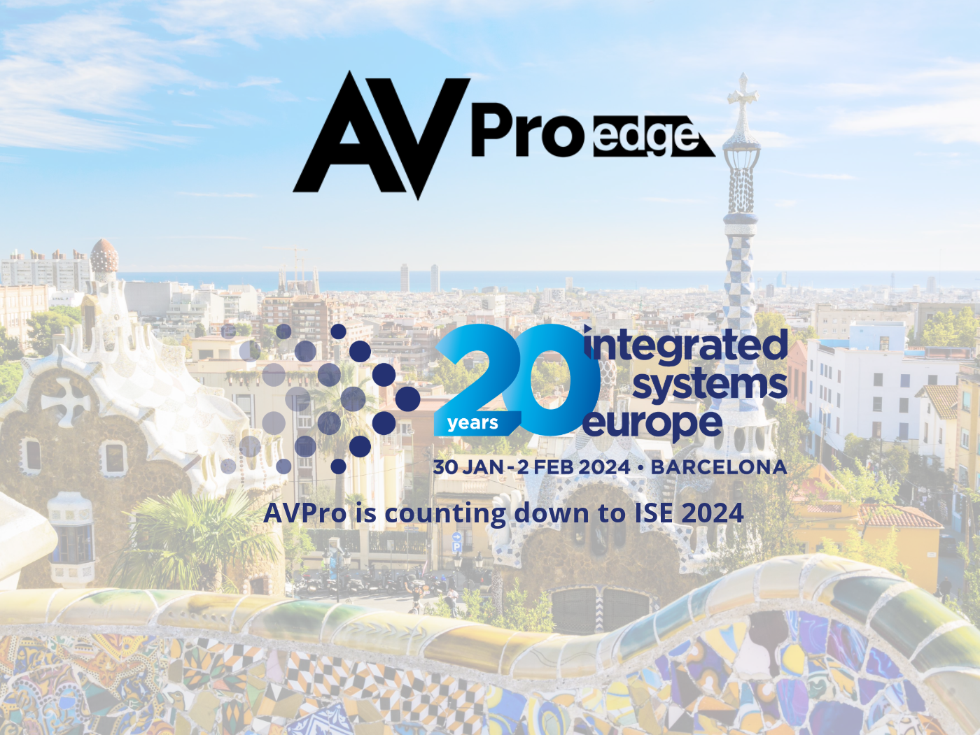 AVPro Edge Brings Newest A/V Connectivity Solutions to the 2024 ISE in Barcelona