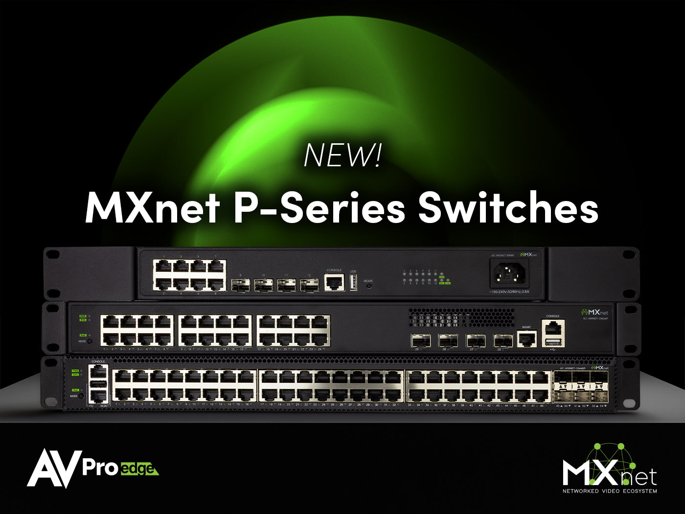 AVPro Edge Updates the MXnet Switch Lineup