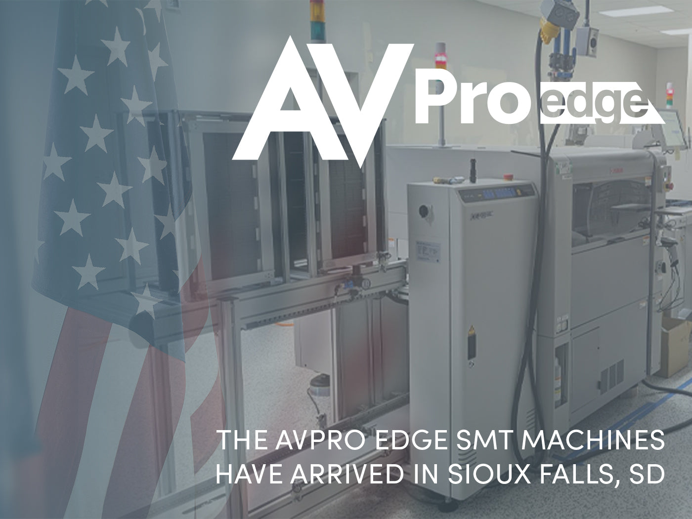 Sneak Peek - US Manufacturing at AVPro