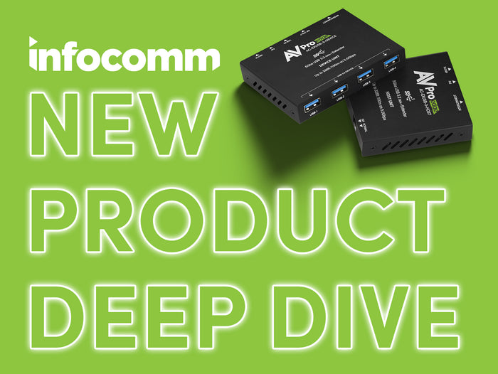The New Product Deep Dive – AVPro Global