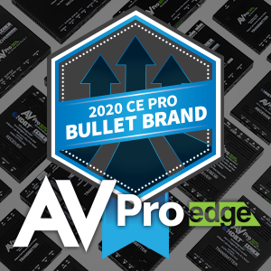 AVPRO EDGE - CE PRO'S LATEST BULLET BRAND