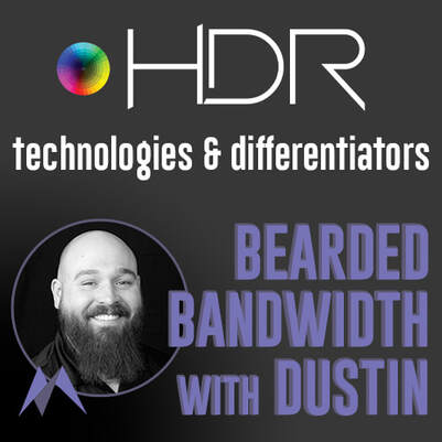 Bearded Bandwidth: HDR Explained