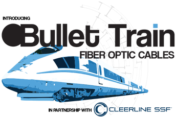 INTRODUCING BULLET TRAIN FIBER OPTICS