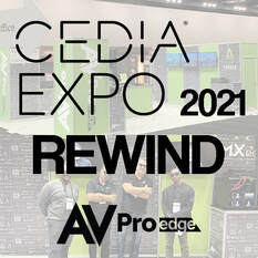 OUR CEDIA 2021 REWIND