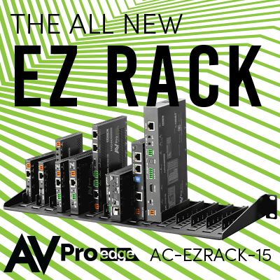 AVPRO EDGE RELEASES NEW RACK MOUNT