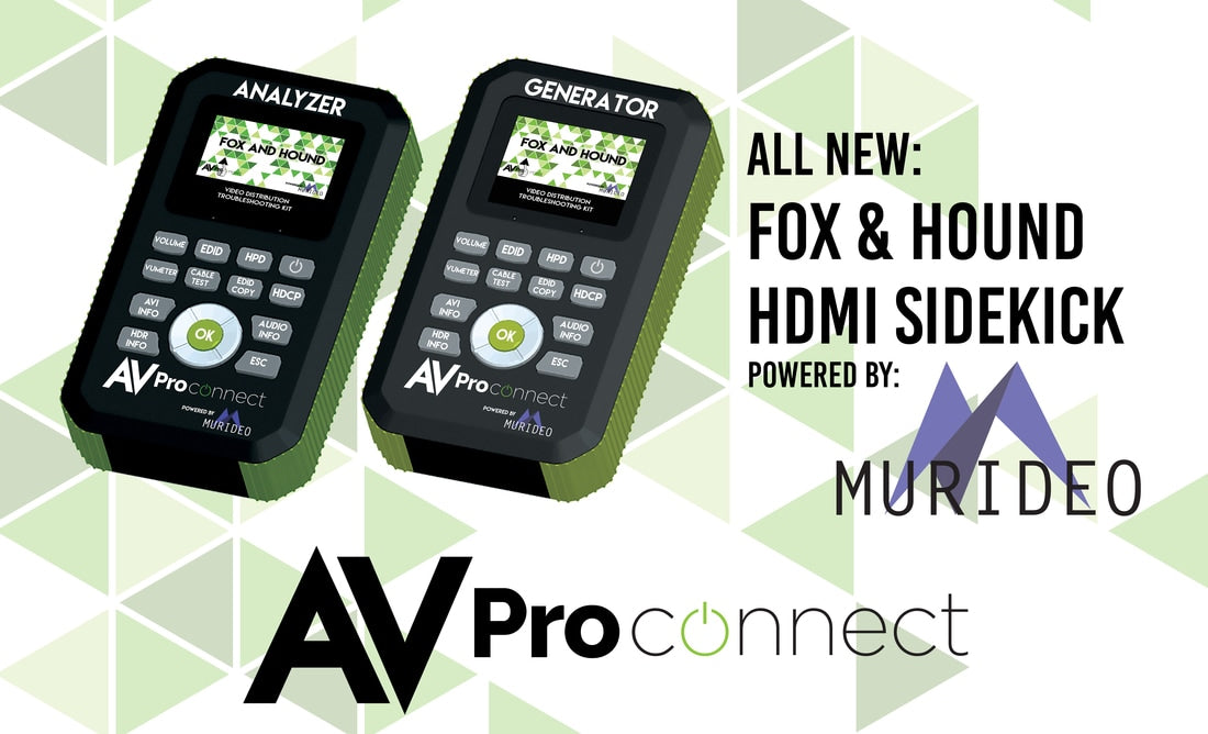 Murideo and AVProConnect Team up to bring you the FOX AND HOUND: HDMI Sidekick