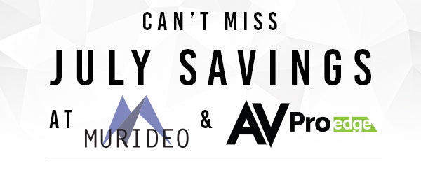 July Promos from Murideo   - Also Sign up for our next 4K & HDR Training