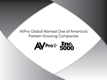 AVPro Global Recognized Among 2025 Inc. 5000 Fastest-Growing Private Companies in America