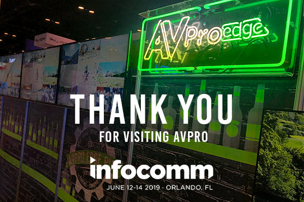 INFOCOMM 2019, THAT'S A WRAP!