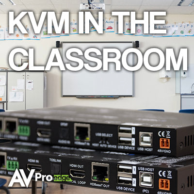 USING 4K AND KVM FOR CLASSROOMS