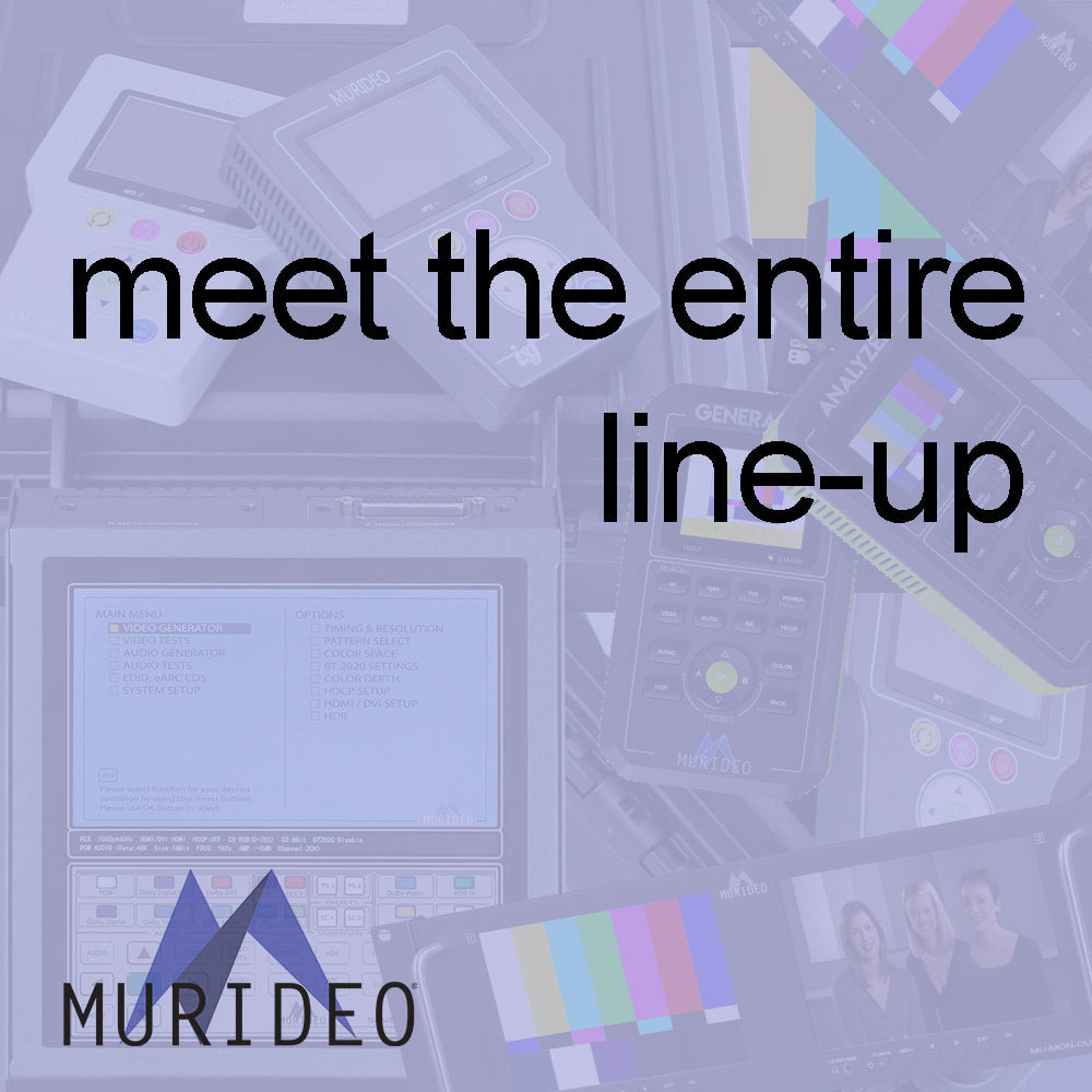 Meet the Entire Line-up - Murideo