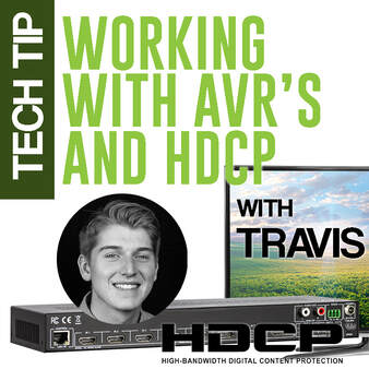 WORKING WITH AVR'S AND HDCP