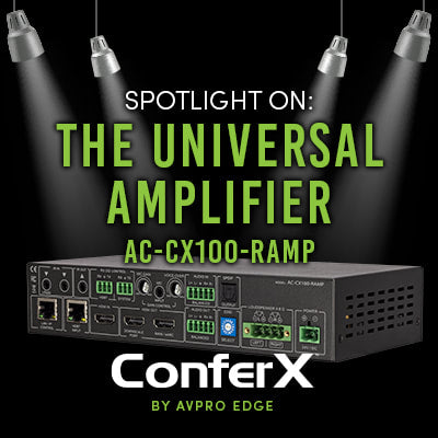 PRODUCT SPOTLIGHT: THE CONFERX UNIVERSAL AMPLIFIER